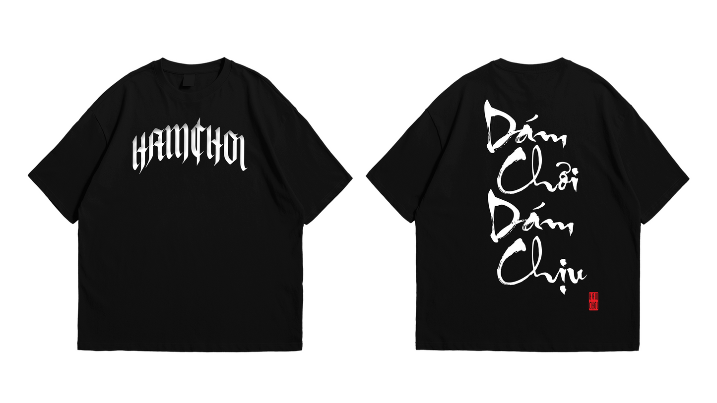 DÁM CHƠI DÁM CHỊU Oversized Tee – Black